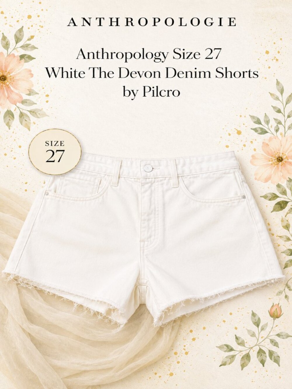 Pilcro The Devon Denim Shorts White Raw Hem Womens 27 Anthropologie NWT